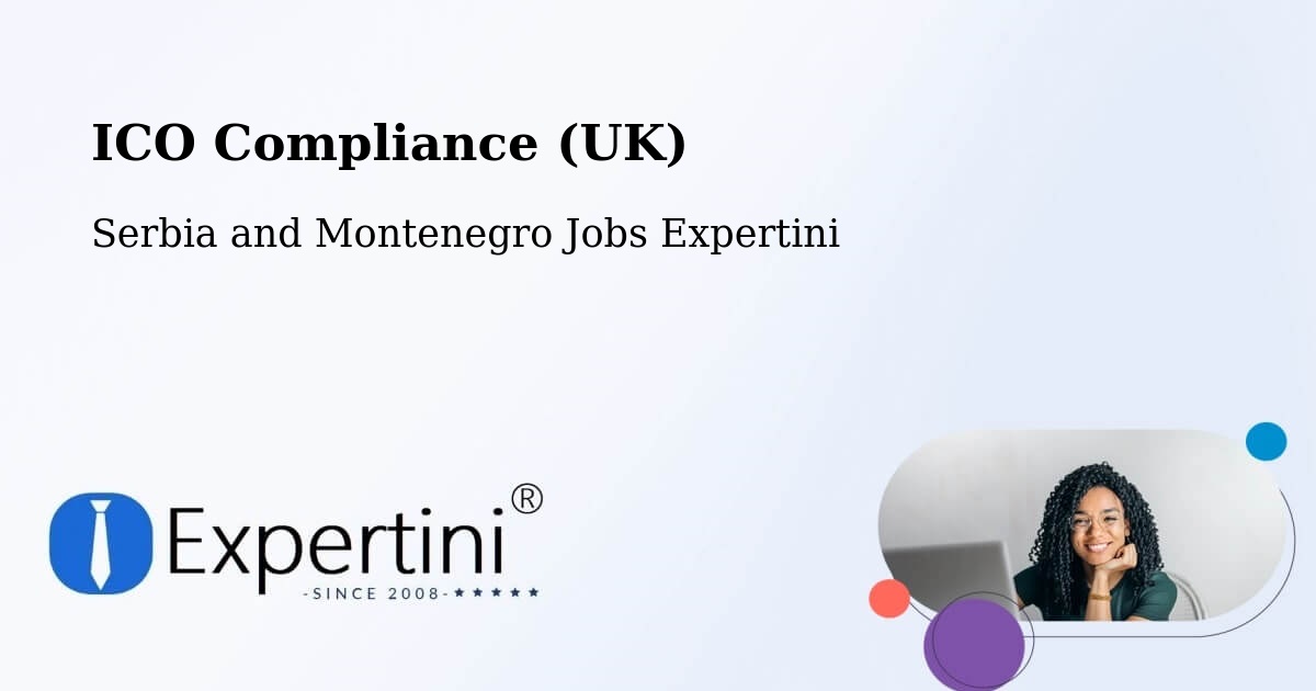 UK Data Protection & ICO Compliance – Cap Santé - Serbia and Montenegro Jobs Expertini