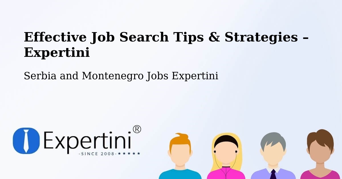 Job Search Tips & Strategies for Job Seekers – Cap Santé - Cap Santé, Serbia and Montenegro Jobs Expertini