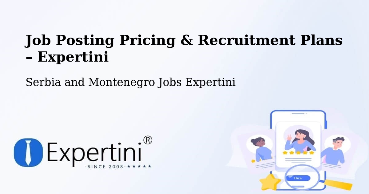 Job Posting Pricing & Recruitment Plans – Cap Santé - Cap Santé, Serbia and Montenegro Jobs Expertini