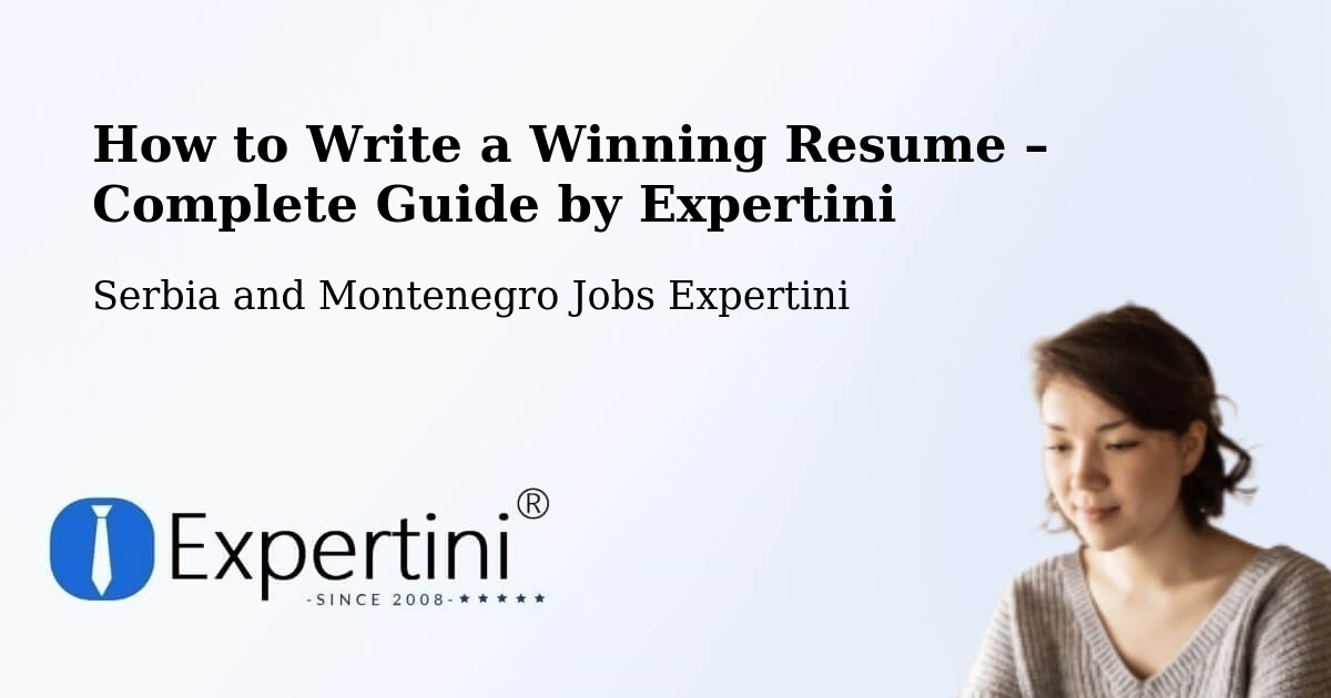Resume Writing Guide for Job Seekers – Cap Santé - Cap Santé, Serbia and Montenegro Jobs Expertini